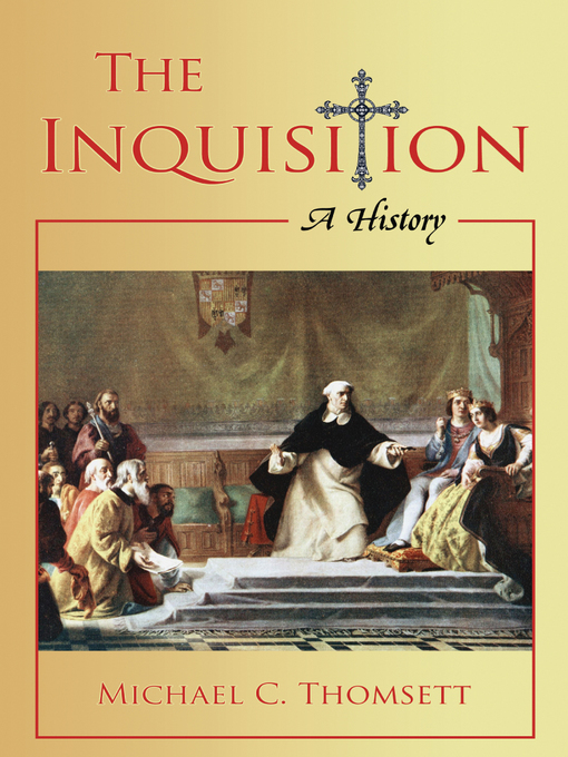Title details for The Inquisition by Michael C. Thomsett - Available